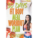 30 Days Fit Body Meal and Workout Plan: Become Your Own Personal Trainer, Your Best Home Workout Guide