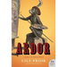 Ardor: A Novel of Enchantment