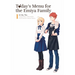 Today's Menu for the Emiya Family, Volume 1