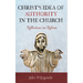 Christ's Idea of Authority in the Church: Reflections on Reform