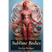 Sublime Bodies: Unveiling Female Anatomy Through Drawing and Illustration: Anatomical Details and Artistic Representations Across History