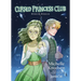 Cursed Princess Club Novel 2: Mirror, Mirror