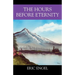 The Hours Before Eternity