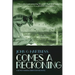 Comes A Reckoning