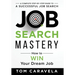 Job Search Mastery: How to WIN Your Dream Job