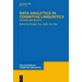 Data Analytics in Cognitive Linguistics: Methods and Insights