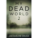My Dead World 2