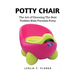 Potty Chair: The Art of Choosing The Best Toddler/Kids Portable Potty