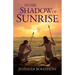 In the Shadow of Sunrise
