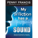 My Affliction Has a Sound: Discover the powerful connection between sound and our suffering