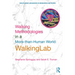 Walking Methodologies in a More-than-human World: WalkingLab