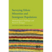 Surveying Ethnic Minorities and Immigrant Populations: Methodological Challenges and Research Strategies