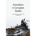 Innovations in Corruption Studies