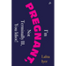 I Am Pregnant, Not Terminally Ill You Idiot! (English)