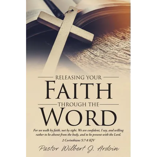 Releasing Your Faith Through the Word