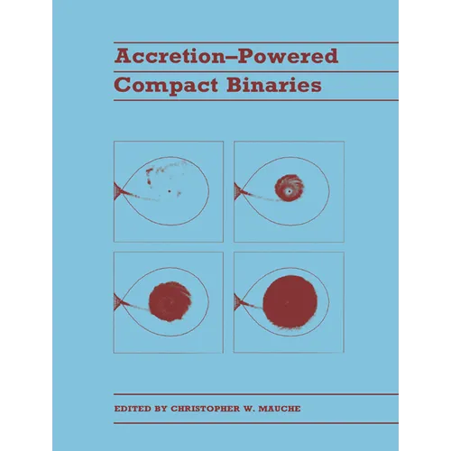 Accretion-Powered Compact Binaries