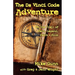 The Da Vinci Code Adventure: On the Trail of Fact, Legend, Faith, & Film