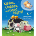 Kisses, Cuddles, and Good Night!