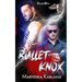 Bullet/Knox Duet: A Bones MC Romance