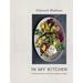 In My Kitchen: A Collection of New and Favorite Vegetarian Recipes [A Cookbook]