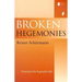 Broken Hegemonies
