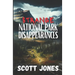 Strange National Park Disappearances: Volume 1
