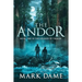 The Andor: Book One of the Legends of Tirmar