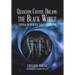 Quantum Coyote Dreams the Black World: Buddha in Redface Saga Continues