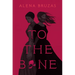 To the Bone