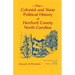 Colonial and State Political History of Hertford County, North Carolina
