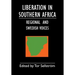 Liberation in Southern Africa - regional and Swedish voices: interviews from Angola, Mozambique, Namibia, South Africa, Zimbabwe, the frontline and Sw
