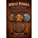 Wheat Pennies Collector Guide for Beginners: How To Identify, Evaluate, and Understand Lincoln Wheat Cents From 1909 to 1958