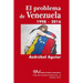 El Problema de Venezuela 1998-2016