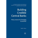 Building Credible Central Banks: Policy Lessons for Emerging Economies