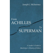 From Achilles to Superman: A Leader's Guide to Macintyre's History of Ethics