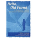 Hello, Old Friend: A Resource Guide For Career Development