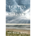 Lovers Own the Silence