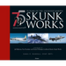 75 Years of the Lockheed Martin Skunk Works
