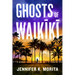 Ghosts of Waikiki