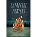 Campfire Prayers: A Guided Journal for Discovering Your Purpose