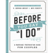 Before You Say I Do: A Marriage Preparation Guide for Couples