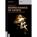Biomechanics of Dance: Applications of Classical Mechanics