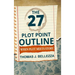 The 27 Plot Point Outline: When Plot Meets Story
