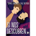 Si nos descubren