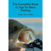 The Complete Book of Jigs for Bass Fishing