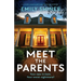 Meet the Parents: A totally gripping and twisty psychological thriller