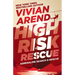 High Risk: Rescue
