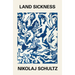 Land Sickness