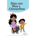 Días con Blas y Clementina