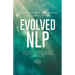 Evolved NLP: The Impact-Driven Coach's Guide to Amplified Revenue and Results